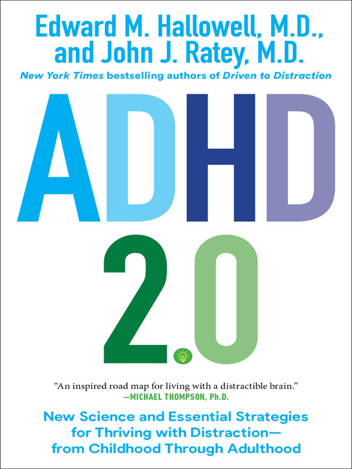 Title details for ADHD 2.0 by Edward M. Hallowell, M.D. - Available